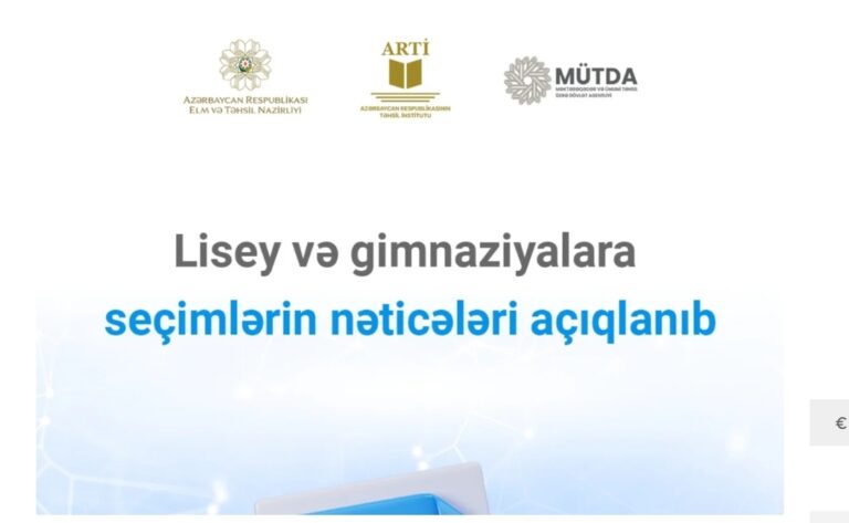 Lisey və gimnaziyalara seçimlərin nəticələri açıqlanıb